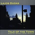 Lajos Dudas Talk of the town (CD)