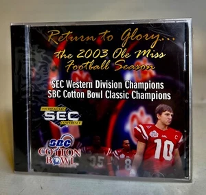 Return to Glory DVD 2003 Ole Miss Rebels Football Eli Manning SBC Cotton Bowl - Picture 1 of 2