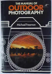 The Manual of Outdoor Photography by Michael Freeman 1981 Vintage Camera Info - Bild 1 von 4