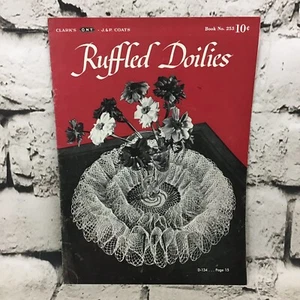 Ruffled Doilies Carks Pattern Book No. 253 Spool Cotton Co Vintage 1949 - Picture 1 of 5