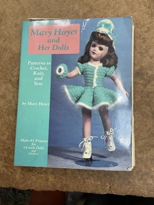 Mary Homer And Her Dolls PB Book Patterns Crochet Knit Sew Projects Outfits Clot - Foto 1 di 14