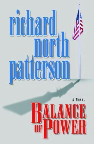 Balance of Power by Richard North Patterson (2003, Hardcover)