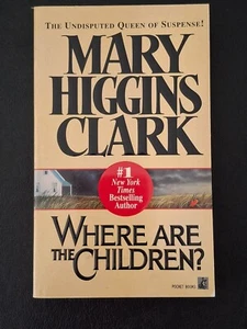 WHERE ARE THE CHILDREN? by MARY HIGGINS CLARK SC EXC 1992 - Picture 1 of 3