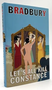Ray Bradbury / Let's All Kill Constance Signed 1st Edition - Foto 1 di 5