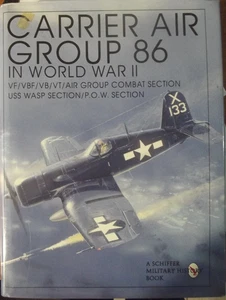 Carrier Air Group 86-In world war II-ed.Schiffer military 1999-by Judy Alford - Picture 1 of 9