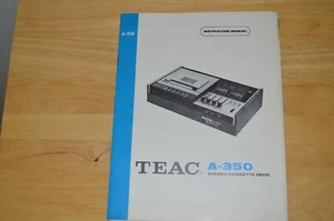 Original TEAC A-350 Stereo Cassette Deck Owner’s Instructions Manual & Maint ppw - Picture 1 of 5