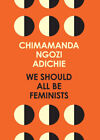 We Should All Be Feminists Taschenbuch Chimamanda Ngozi Adichie