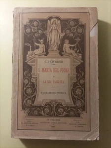 Santa Maria del Fiore e la sua facciata cavallucci Firenze Cirri 1887 - Picture 1 of 3