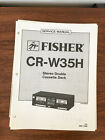 Fisher Cr-W35h Cassette Service Manual *Original*