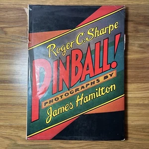 Pinball! Roger C. Sharpe; Photographs By James Hamilton HC/DJ 1st Edition - Picture 1 of 13