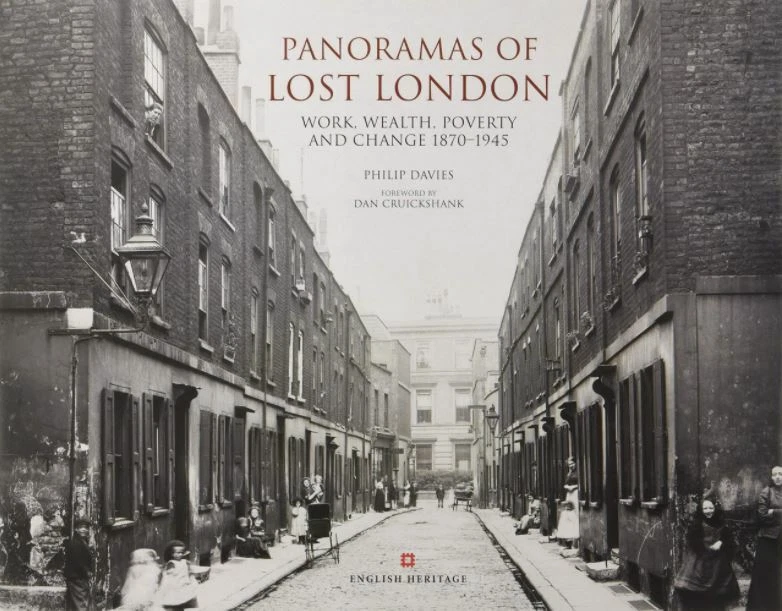 Panoramas of Lost London: Work, Wealth, Poverty and Change 1870-1945, Philip Dav - Image 1 of 1