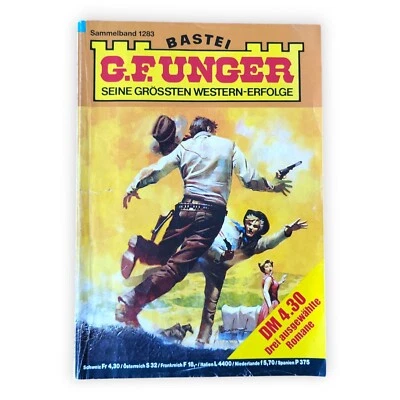 Western G F Unger Sammelband 1283 Westernromane Wildwestromane Erfolge Bastei - Bild 1 von 4