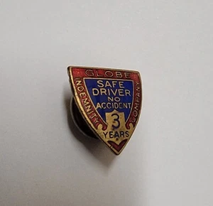 Rare Old Collectible Pin: Globe Indemnity Co. Safe Driver No Accident 3 Year - Picture 1 of 2