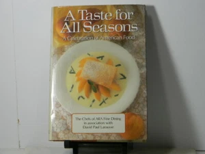 A Taste for All Seasons by David P. Larousse 1990 1st edition Hardcover With DJ - Picture 1 of 3