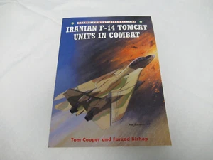 Osprey Combat Aircraft 49 Iranian F-14 Tomcat Units in Combat 9781841767871 (G) - Imagen 1 de 4