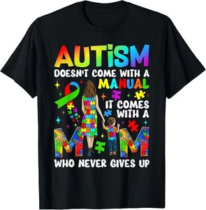 Autism Awareness 2025 Doesn't Come With A Manual Autism Mom T-Shirt S-5XL - Picture 1 of 5