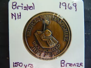 Bristol New Hampshire 150th Anniversary Bronze Medal NH 1819-1969 - Picture 1 of 2