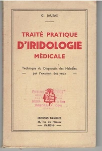 Traité pratique d'Iridologie médicale Diagnostic par l'examen des yeux / Jausas - Picture 1 of 1