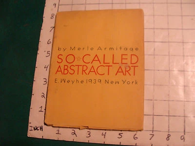 Vintage book: 1939 SO CALLED ABSTRACT ART by Merle Ermitage E. Weyhe, SO COOL  - Image 1 of 4