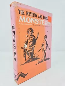 THE MYSTERY & LORE OF MONSTERS Thompson -Bell Publishing 1968 HC/DJ - Picture 1 of 8