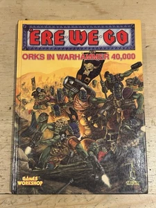 'Ere We Go! Orks In Warhammer 40,000 Hardback 1991 Book. 40k Games Workshop - Picture 1 of 6