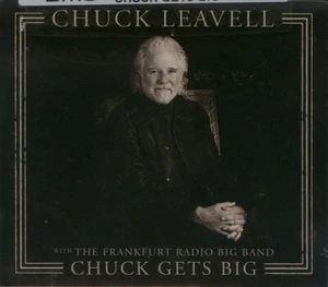 CHUCK LEAVELL WITH THE FRANKFURT RADIO BIG BAND Chuck Gets Big CD w/ Bonus Track - Picture 1 of 2