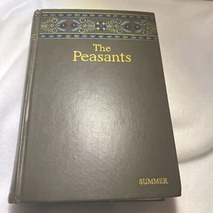 Ladislav Reymont THE PEASANTS SUMMER 1st Edition 2nd Printing Vintage 1925 - Foto 1 di 9