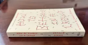 How to Behave in a Crowd: A Novel - Paperback By Bordas, Camille - GOOD - Picture 1 of 6