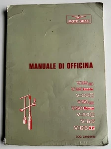 Manuale Officina Moto Guzzi V35 2 IMOLA C V50 3 MONZA V65 SP cod. 23920180 - Foto 1 di 13