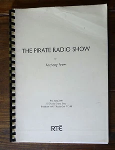 Anthony Frew,THE PIRATE RADIO SHOW,RTE 1999[drama,script,sceneggiatura - Imagen 1 de 5