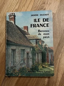 Livre Ile de France Berceau de mon Pays (7A) - Imagen 1 de 7