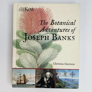 The Botanical Adventures of Joseph Banks Christina Harrison Hardcover Book - Picture 1 of 13