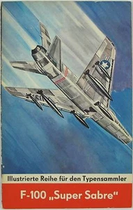 Illustrated series for the type collector. F-100 ""Super Sabre"". Booklet 37. John - Picture 1 of 3