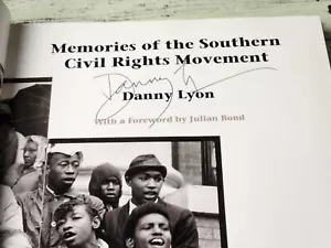 FLAT SIGNED Memories of the Southern Civil Rights Movement - Danny Lyon (2010) - Foto 1 di 3
