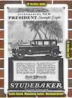 Metal Sign - 1928 Studebaker President Straight Eight 2- 10x14 inches