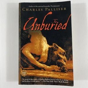 Unburied by Charles Palliser (2000, Trade Paperback) - Imagen 1 de 7