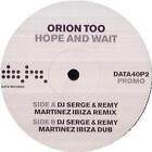 Orion Too - Hope And Wait (Remix) - UK Promo 12" Vinyl - 2002 - Data