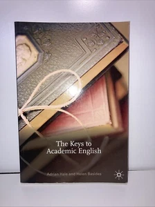 The Keys to Academic English/ Adrian Hale & Helen Basides/ 2013 copy - clean - Picture 1 of 6