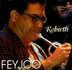 Feyjoo Rebirth  BRAND NEW SEALED  CD - Imagen 1 de 2
