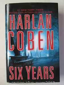 Six Years by Harlan Coben (2013, Hardcover) - Bild 1 von 4