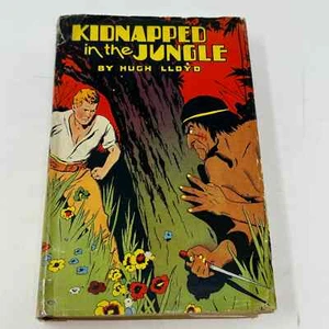 1931 KIDNAPPED IN THE JUNGLE tapa dura por Hugh Lloyd Bright Dust Jacket Panamá, - Imagen 1 de 9