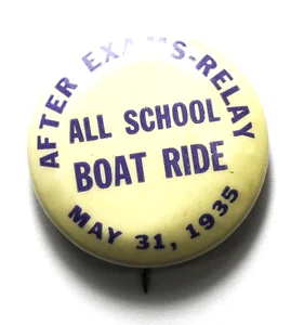 1935 After Exams Relay All School Boat Ride Pinback 31mm Button M Pudlin - Picture 1 of 4