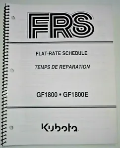 Kubota GF1800 GF1800E Front Mower Tractor Flat Rate Schedule Manual OEM 6/02 - Picture 1 of 3