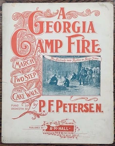 RARO PIANO SINCOPADO partituras GEORGIA CAMP FIRE Two Step in Rag Time 1899 - Imagen 1 de 2