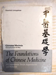The Foundations of Chinese Medicine: A Comprehensive Text For Acupuncture / Herb - Picture 1 of 12