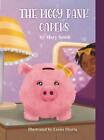 Livre à couverture rigide The Piggy Bank Capers par Mary Smith