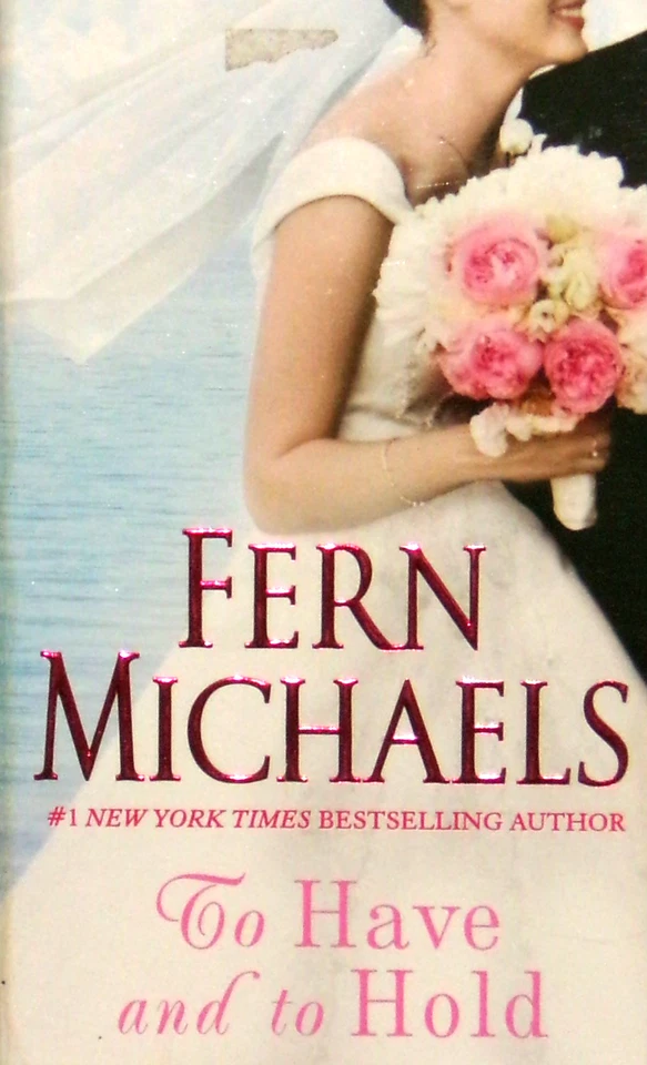 To Have and to Hold : A Novel by Fern Michaels (1995, PB) NF- Foto 1 de 1