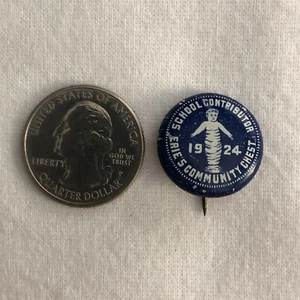 1924 Erie Pennsylvania Community Chest School Contributor Vintage Pinback Button - Picture 1 of 2