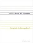 Linien - Musik des Sichtbaren: Festschrift für Mich... | Buch | Zustand sehr gut