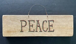 PEACE Holzschild ~ Made in USA ~ 11,25”x3,5” - Bild 1 von 6
